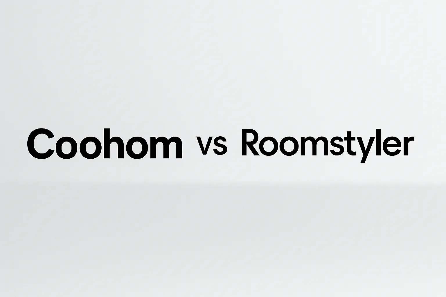 Coohom vs Roomstyler: My Honest Designer’s Review 2025